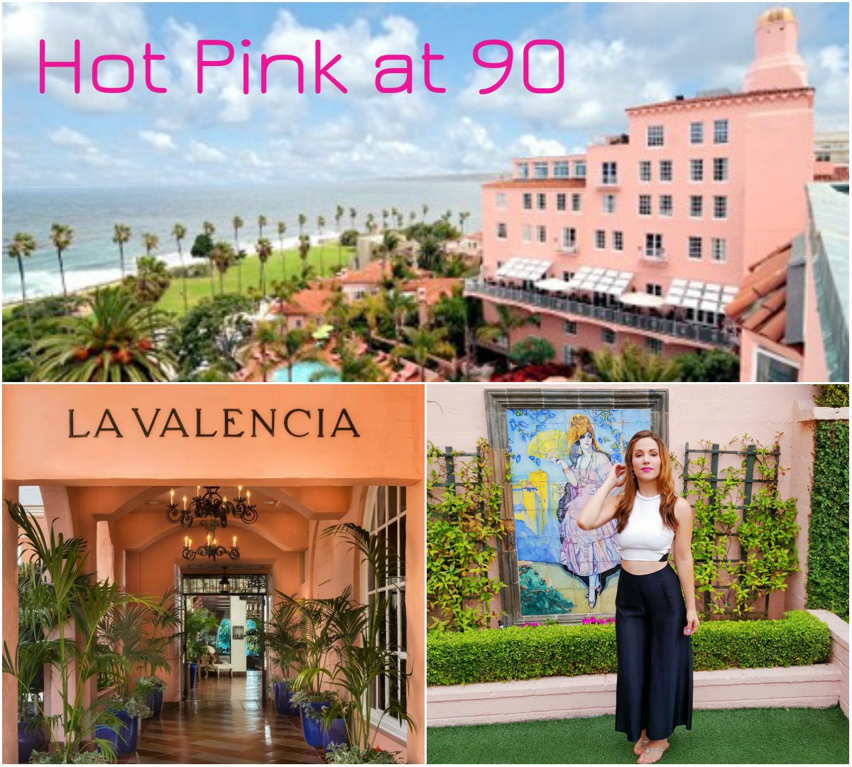 La Valencia Hotel: Hot Pink at 90