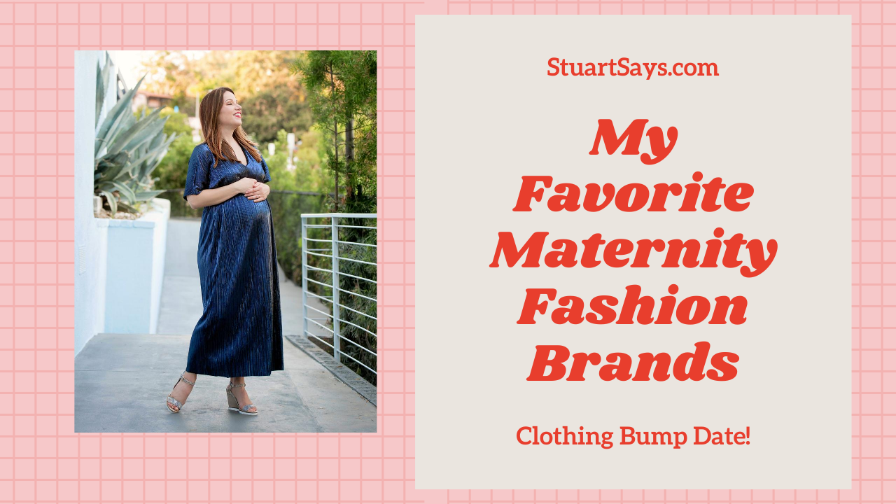Clothing Bumpdate! My Favorite Maternity Brands