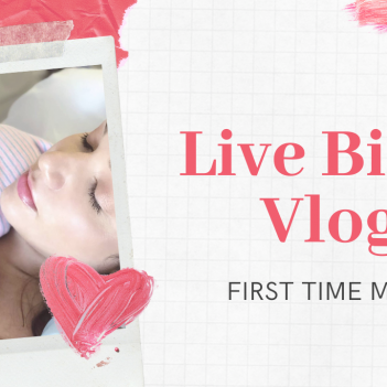 Live Birth Vlog: First Time Mom
