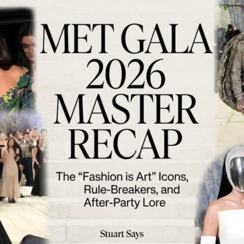 Met Gala 2026 Master Recap: The “Fashion is Art” Icons, Rule-Breakers, and After-Party Lore
